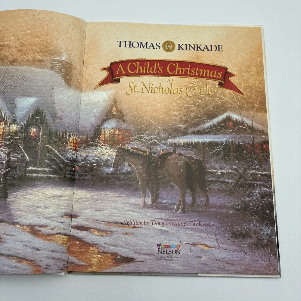 Thomas Kinkade A Childs Christmas at St Nicholas Circle Hardcover Book 1999